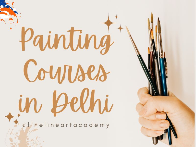 Painting Courses In Delhi - Finelineartacademy